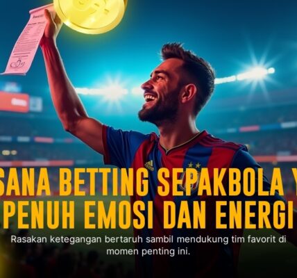 Sensasi Taruhan Bola di SBOBET: Lebih Dekat dengan Dunia Olahraga
